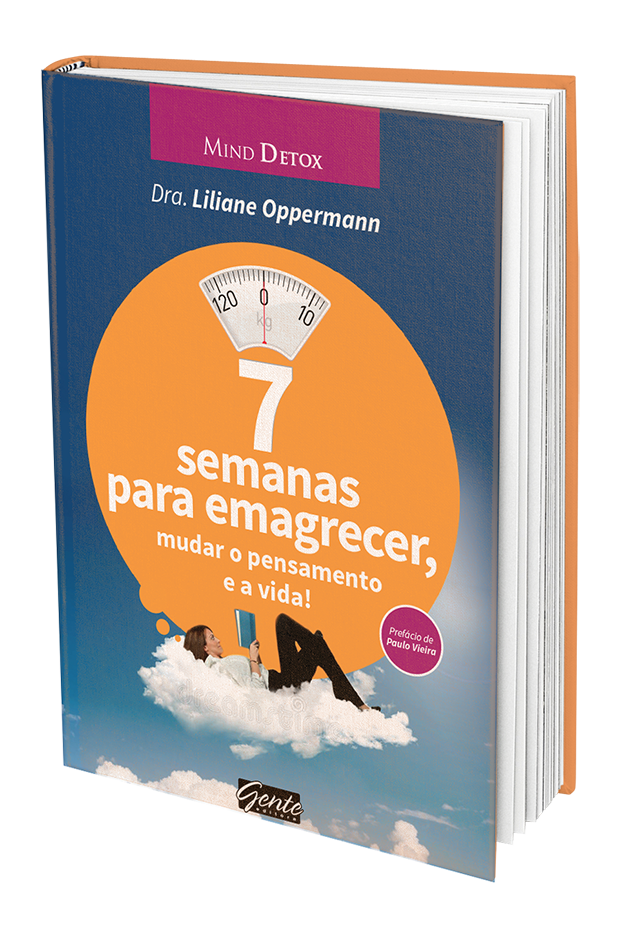 O Livro Sete semanas para emagrecer, mudar o pensamento e a vida